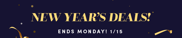  New Year's Deals! Ends Monday, 1/15