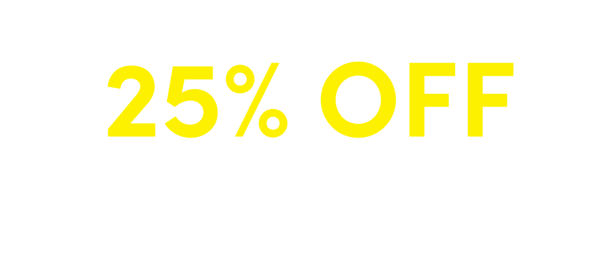  Members Get 25% Off Regular-Price Items*