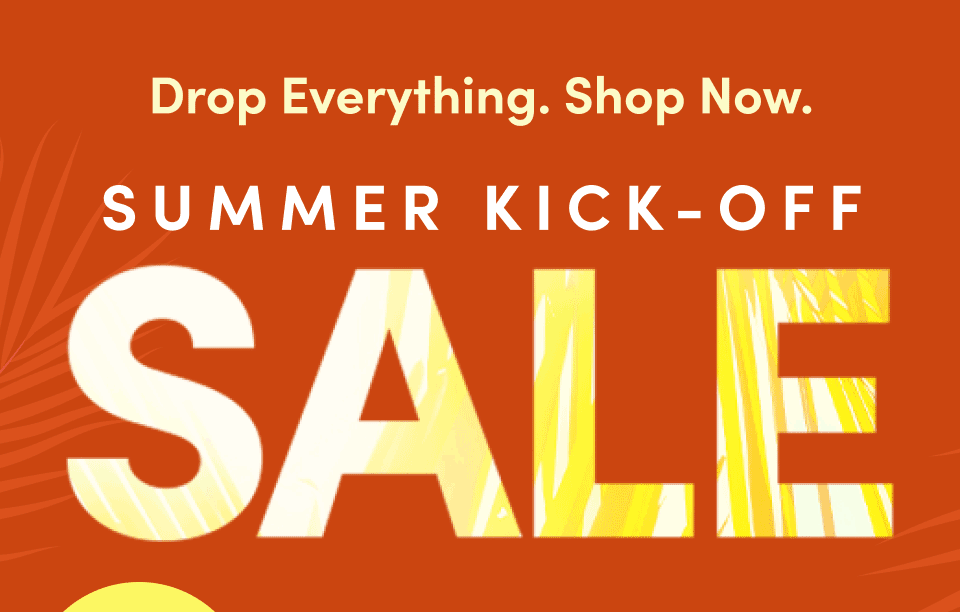  Summer Kick-Off Sale