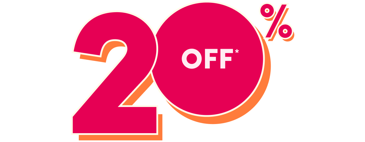  20% Off*