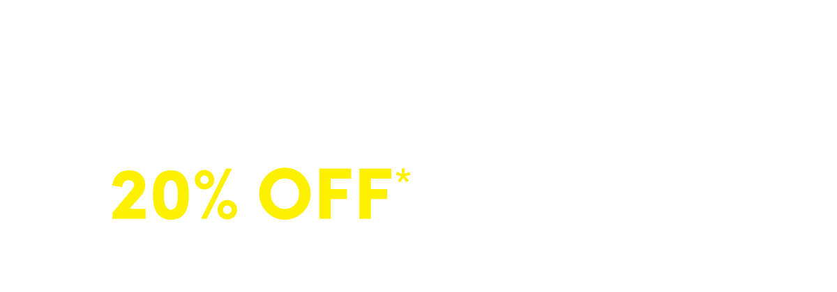  20% Off Regular-Price Items* - Use Code: EARLYBF