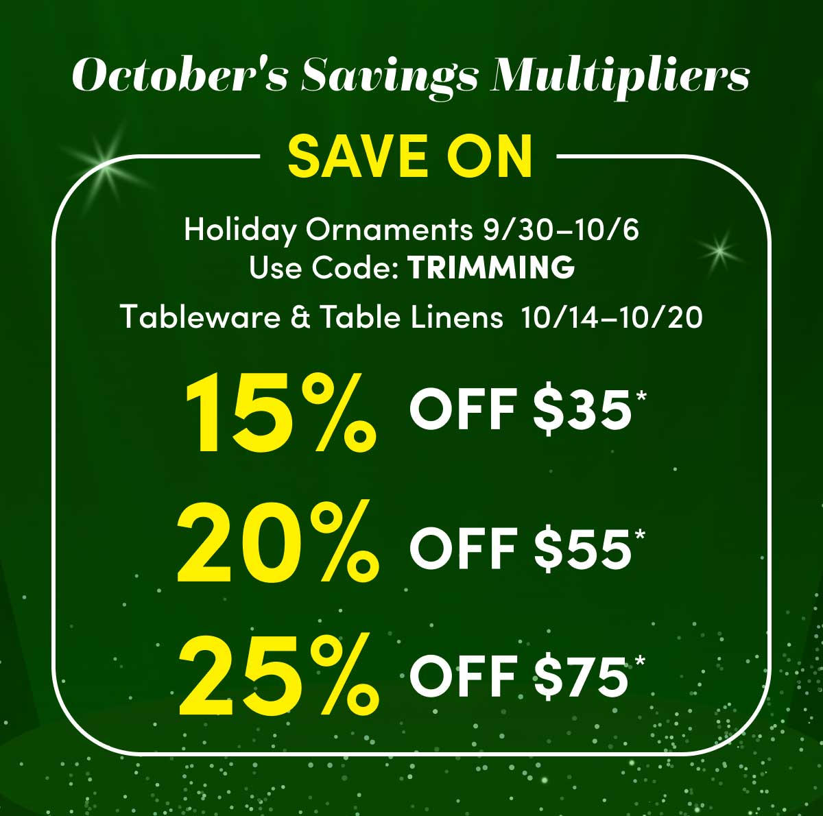  Save Up To 25% On Holiday Ornaments* Use Code: TRIMMING ›