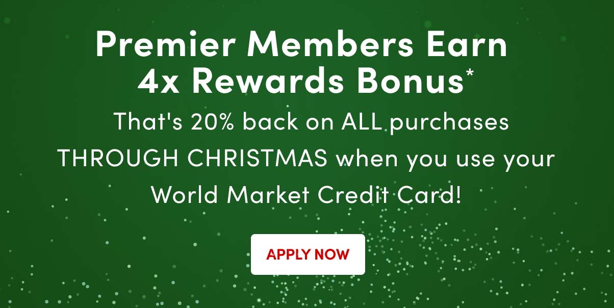  Premier Members Earn 4x Rewards Bonus* Apply Now ›