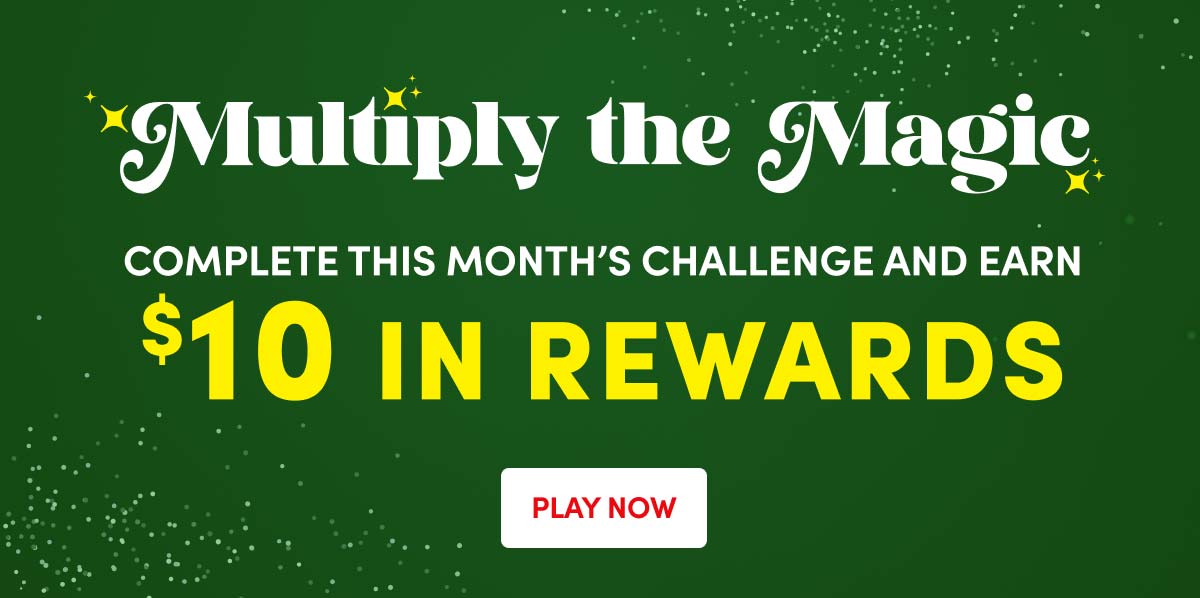  Complete This Month's Challenge And Earn $10 In Rewards ›