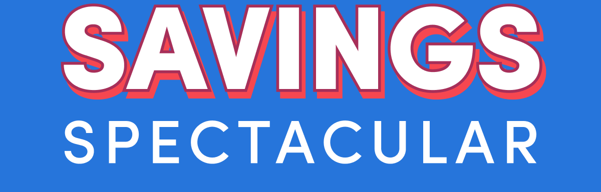  Savings Spectacular