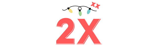  Season Of Extra: Earn 2X Points All Season Long!*